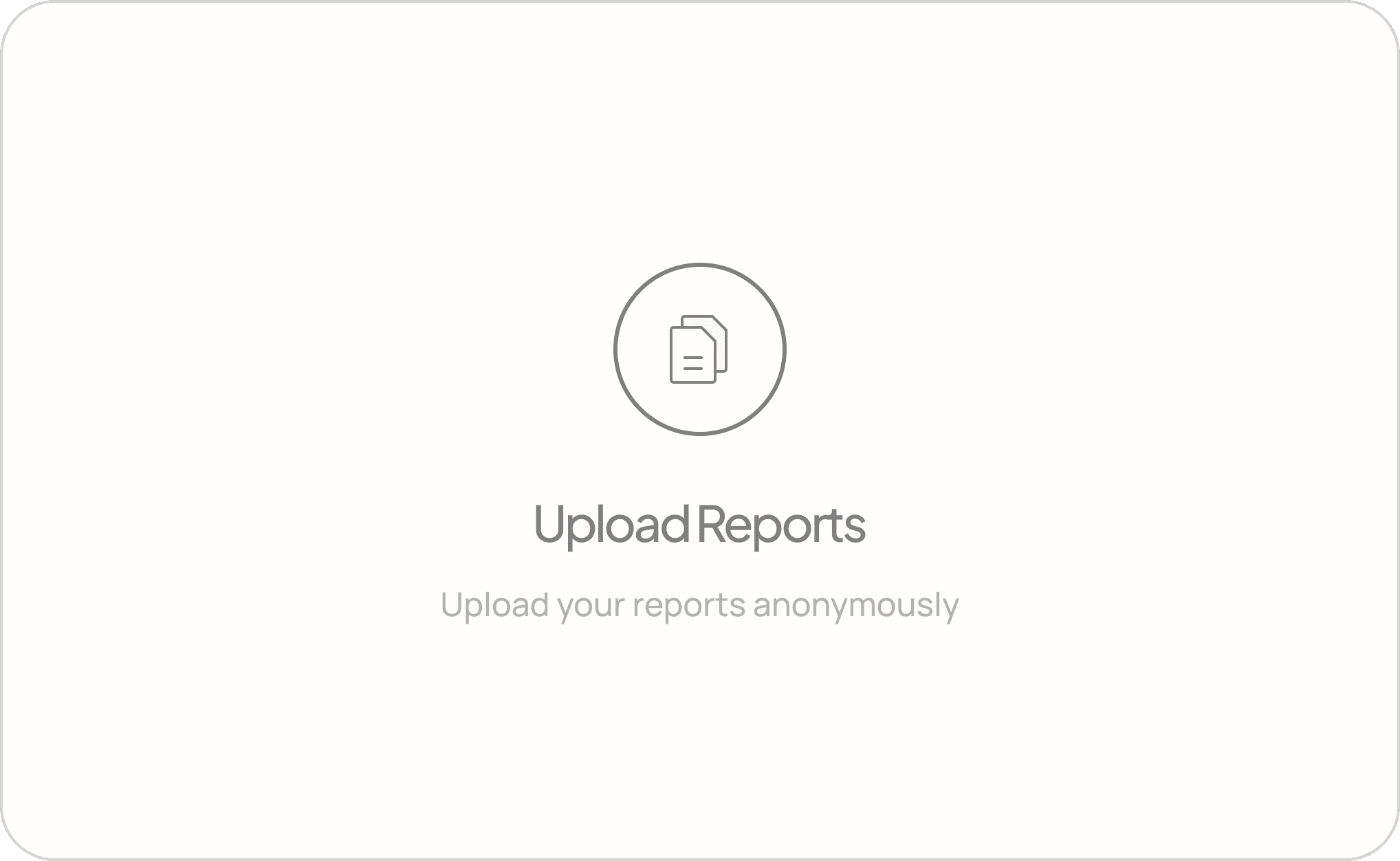 Upload your reports privately